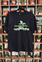 Houseplants, Vibes, Community T-Shirt